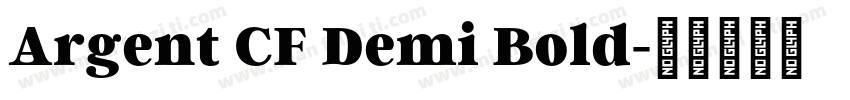 Argent CF Demi Bold字体转换